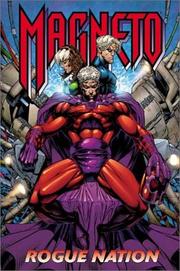 Cover of: Magneto: Rogue Nation (X-Men)