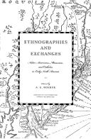 Cover of: Ethnographies and exchanges: Native Americans, Moravians, and Catholics in early North America