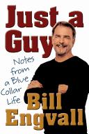 Cover of: Just a guy: notes from a blue collar life