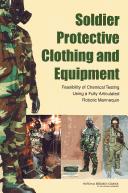 Cover of: Soldier protective clothing and equipment: feasibility of chemical testing using a fully articulated robotic mannequin