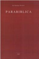 Cover of: Parabiblica: Studien zur jüdischen Literatur in der hellenistisch-römischen Epoche : Tradierung, Vermittlung, Wandlung