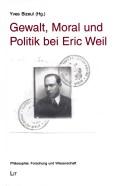 Cover of: Gewalt, Moral und Politik bei Eric Weil