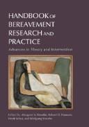 Cover of: Handbook of bereavement research and practice: advances in theory and intervention