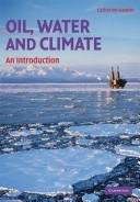 Cover of: Oil, water and climate by Catherine Gautier