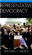 Cover of: Representative democracy by Michael L. Mezey