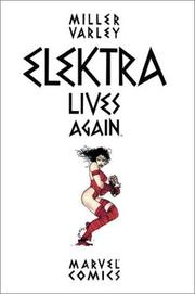 Cover of: Elektra Lives Again by Frank Miller