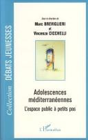 Cover of: Adolescences méditerranéennes: l'espace public à petits pas