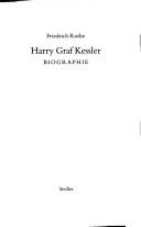 Cover of: Harry Graf Kessler: Biographie
