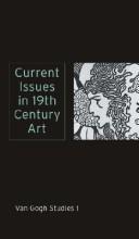 Cover of: Current issues in 19th-century art by [authors, Caroline Boyle-Turner ... et al. ; editor- in-chief, Chris Stolwijk].
