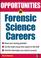 Cover of: Opportunities in forensic science