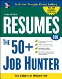 Cover of: Resumes for the 50+ job hunter