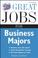 Cover of: Great jobs for business majors