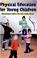 Cover of: Physical education for young children