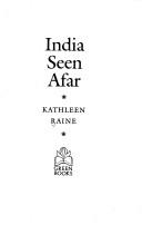 India seen afar by Kathleen Raine
