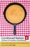 Cover of: Cornbread nation 4: the best of Southern food writing