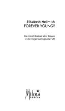 Cover of: Forever young? by Elisabeth Hellmich