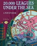 Cover of: 20,000 leagues under the sea: a pop-up book retold from the Jules Verne original