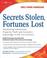 Cover of: Secrets stolen, fortunes lost