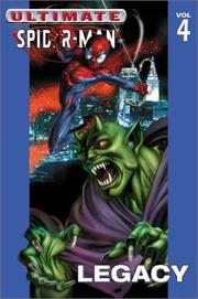Cover of: Ultimate Spider-Man Vol. 4: Legacy