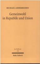 Cover of: Gemeinwohl in Republik und Union