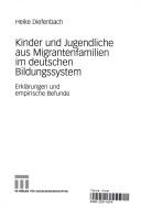Cover of: Kinder und Jugendliche aus Migrantenfamilien im deutschen Bildungssystem: Erklärungen und empirische Befunde