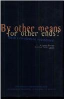 Cover of: By others means, for others ends? | 
