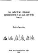 Cover of: Les industries lithiques campaniformes du sud-est de la France