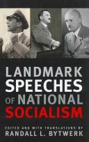 Landmark speeches of National Socialism by Randall L. Bytwerk