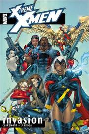 Cover of: X-Treme X-Men Volume 2: Invasion TPB (X-Treme X-Men)