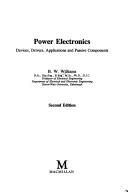 Cover of: Power electronics: devices, drivers, applications, and passive components