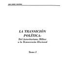 La transición política by Juan Ramón Martínez B.