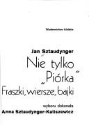 Cover of: Nie tylko "Piórka": fraszki, wiersze, bajki