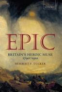 Cover of: Epic: Britain's heroic muse, 1790-1910