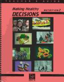 Cover of: Making healthy decisions by BSCS