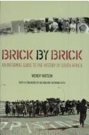Cover of: Brick by brick by Wendy Watson