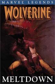 Cover of: Wolverine: Meltdown (X-Men)