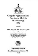 Cover of: Computer applications and quantitative methods in archaeology, 1993
