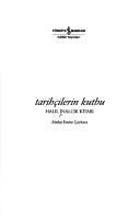 Cover of: Tarihçilerin kutbu by Halil İnalcık