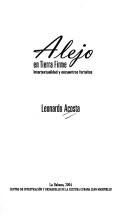 Cover of: Alejo en tierra firme: intertextualidad y encuentros fortuitos