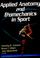 Cover of: Applied anatomy and biomechanics in sport