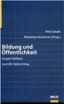 Cover of: Bildung und Öffentlichkeit by herausgegeben von Rita Casale und Rebekka Horlacher.