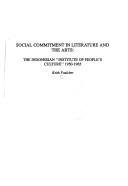 Cover of: Social commitment in literature and the arts: the Indonesian "Institute of People's Culture" 1950-1965