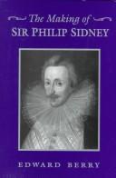 Cover of: The making of Sir Philip Sidney