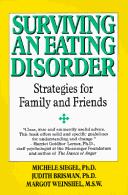 Surviving an eating disorder by Michele Siegel, Judith Brisman, Margot Weinshel