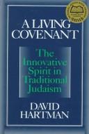 Cover of: A living covenant by David Hartman