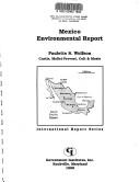 Cover of: Mexico Environmental Report by Paulette S. Wolfson