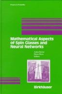 Cover of: Mathematical aspects of spin glasses and neural networks