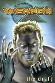 Cover of: The Draft (Weapon X, Vol. 1)