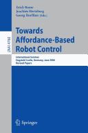Cover of: Towards affordance-based robot control by Erich Rome, Joachim Hertzberg, Georg Dorffner (eds.).