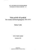 Cover of: Från politik till praktik by Mattias Tydén, Mattias Tydén